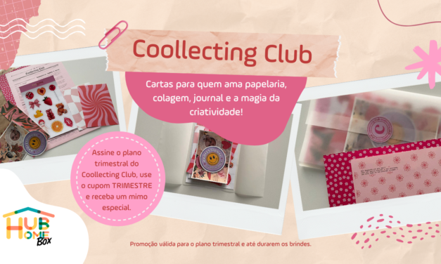 Coollecting Club chegou — prepare-se para criar todo mês!