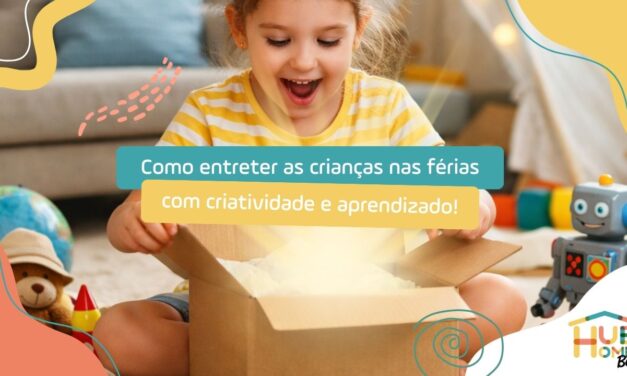 Clubes Infantis –  para entreter as crianças nas férias com criatividade e aprendizado!